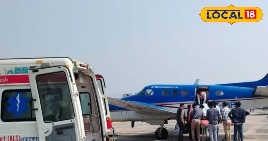 गंभीर हालत मे रेफर, एयर एंबुलेंस से पहुंचा अस्पताल! इस योजना ने बचाई जान…