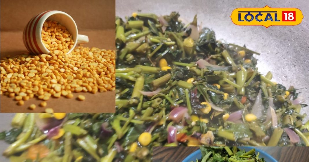 इस साग को बनाते समय चना दाल नहीं डाली..तो फूट जाएंगे आपके कर्म! इसी बात में छिपा है सेहत का राज