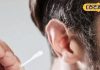 Tips And Tricks: अब चुटकियों में साफ होगा कान का मैल, सबसे सुरक्षित और आसान घरेलू उपाय