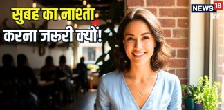 रोज सुबह नाश्ता क्यों करना चाहिए? ब्रेकफास्ट न करें तो क्या होगा, जानिए मॉर्निंग थाली में क्या-क्या रखें